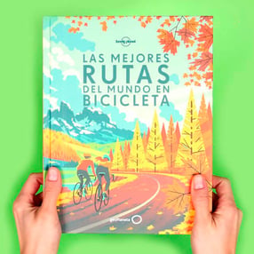 "Las mejores rutas del mundo en bicicleta"