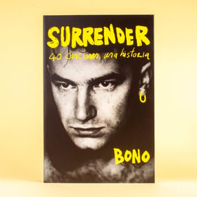 "Surrender: 40 canciones, una historia" de Bono