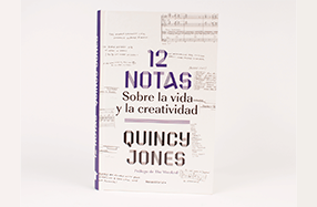"12 notas Sobre la creatividad" Quincy Jones