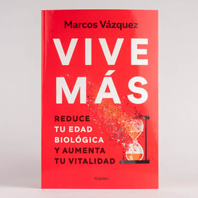 Libro: "Vive Más: Reduce tu edad biológica y aumenta tu vitalidad" de Marcos Vázquez