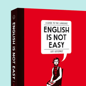 "English is not easy", lo mejor para aprender inglés
