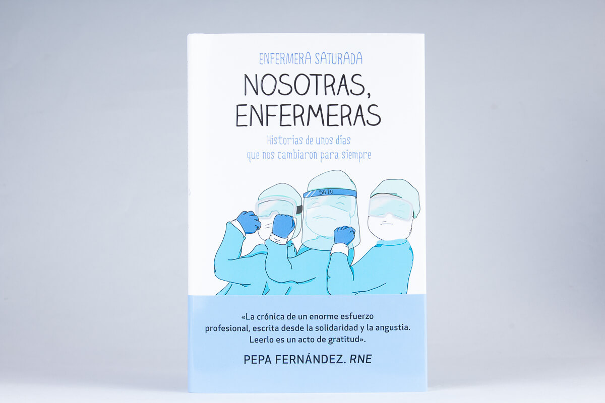 Nosotras, Enfermeras de Enfermera Saturada 978-84-01-02571-6